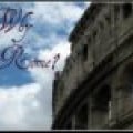 WhyRome