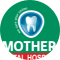 Mother Dental Hospital