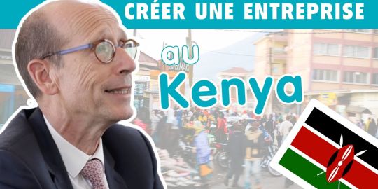 Les clés pour entreprendre au Kenya