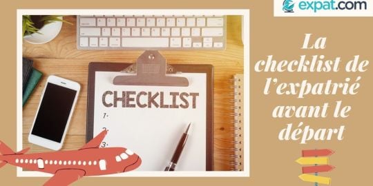 La checklist de lexpatrié avant le départ - Replay
