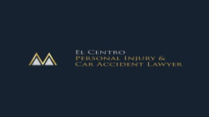 El Centro Personal Injury and Car Accident Lawyer