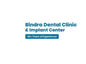 Bindra Dental Clinic and Implant Center