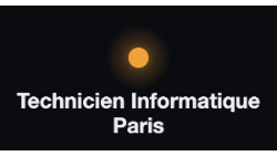 Technicien Informatique Paris