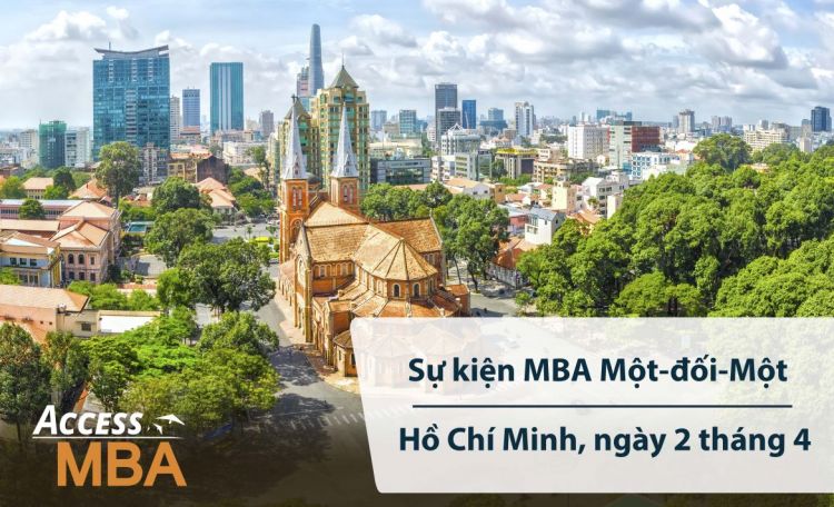 Join the Access MBA Tour in Ho Chi Minh City 