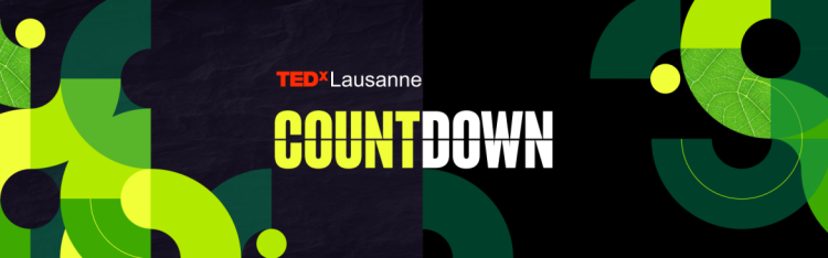 TEDxLausanne Countdown 2025 &#8211; Repenser le système pour le climat
