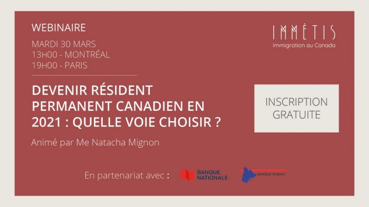 [WEBINAR] Devenir résident permanent Canadien en 2021 : quelle voie choisir ?