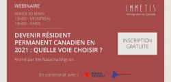 [WEBINAR] Devenir résident permanent Canadien en 2021 : quelle voie choisir ?