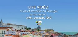 Live Vidéo&#9474;Vivre et travailler au Portugal : je me lance !