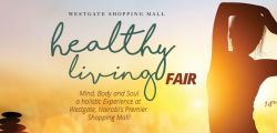 Healthy Living Fair - Westgate Shopping Mall