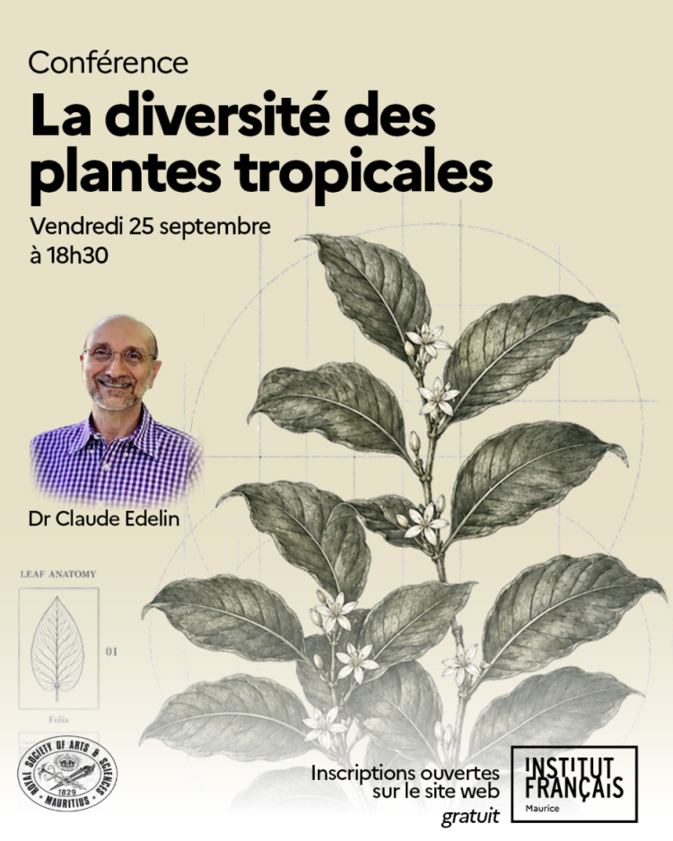 Conférence « La diversité des plantes tropicales », animée par le Dr Claude Edelin