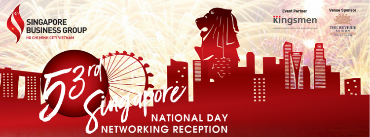 53RD SINGAPORE NATIONAL DAY NETWORKING RECEPTION