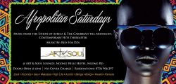 Afropolitan Saturdays at Art & Soul Lounge