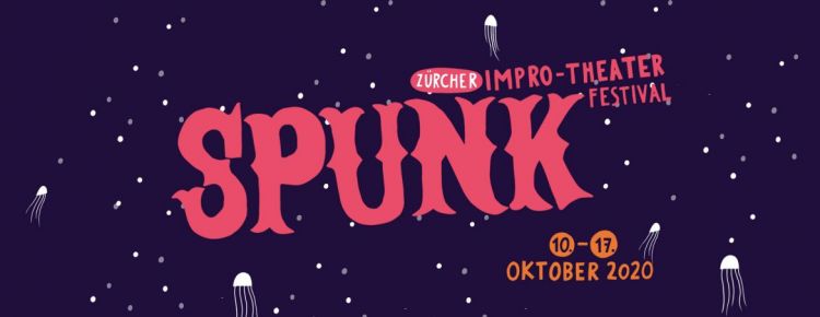 Zurich Improv Comedy Festival: SPUNK 2020