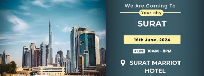 Invest in Your Future: Dubai Property Showcase in Surat