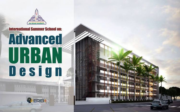 The 2nd-Edition summer school onAdvanced Urban Planning & Design
