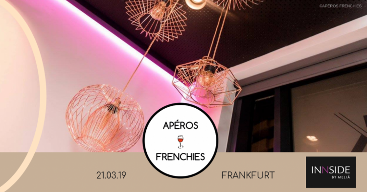 Apéros Frenchies Afterwork - Frankfurt