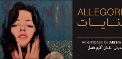 Art Exhibition &#39;Allegories&#39; by Artist Akram Fadl