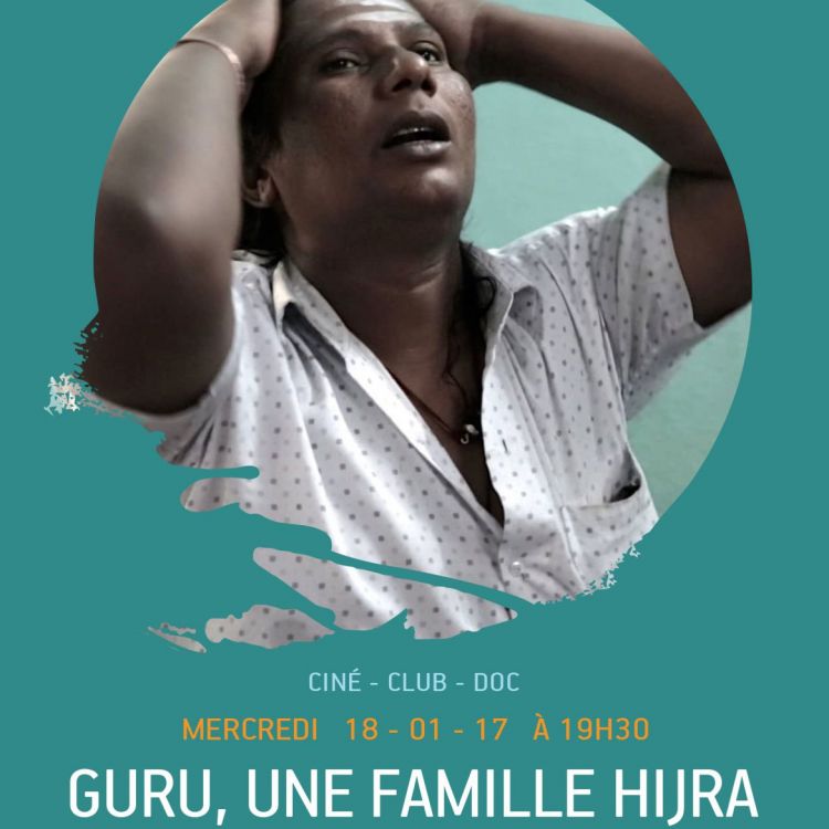 Ciné-Club-Doc: Guru, une famille Hijra (Inde)