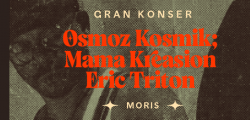 MAMA JAZ | Grand Concert | OSMOZ KOSMIK; Mama Kreasion Eric Triton