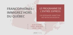 [WEBINAR] Francophones : immigrez hors du Québec !