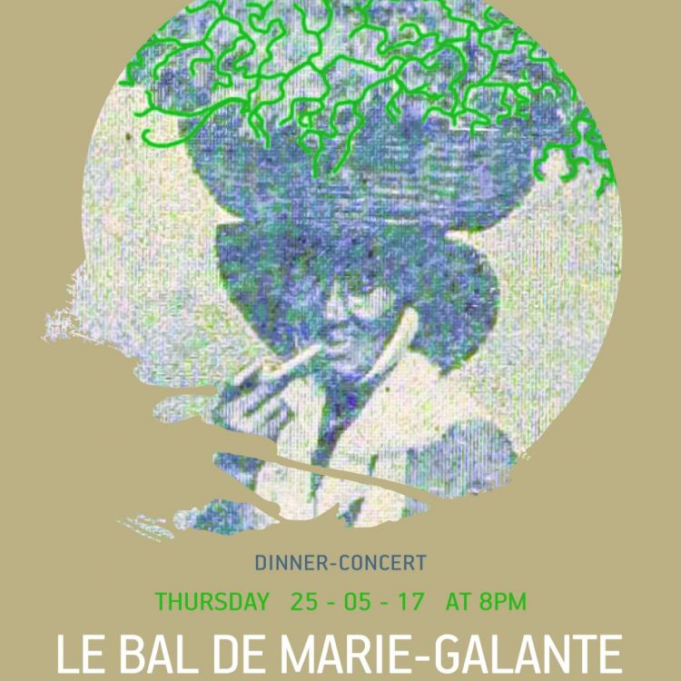 Dinner / Concert - Le Bal de Marie Galante