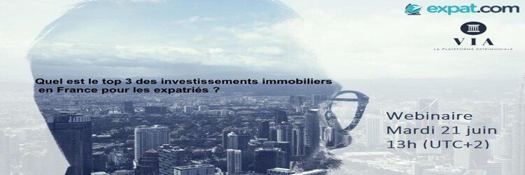 Webinaire - Quel est le top 3 des investissements immobiliers en France pour les expatriés ?