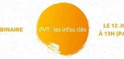 PVT : les infos clés - Webinaire