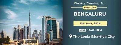 Bengaluru Hosts Dubai Real Estate Event ! Join Us Now!
