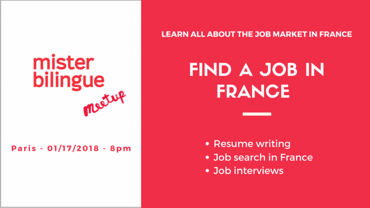 Meetup : &quot;How to find a job in France&quot;