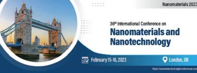 36th International conference on Nanomaterials and Nanotechnology