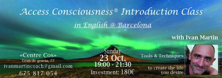 Access Consciousness® Introduction Class in English@Barcelona