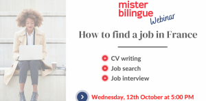 Webinar : How to find a job in France?