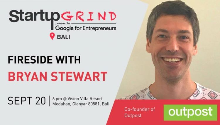 Startup Grind Bali with Bryan Stewart (OUTPOST-Asia)