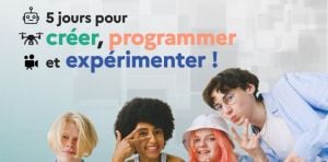 Stage vacances IFM - La Fabrik – TECH CAMP