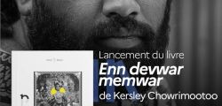 Lancement de livre - "Enn Devwar Memwar" de Kersley Chowrimootoo