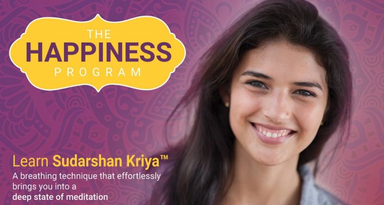 Happiness Program - Learn Sudarshan Kriya, Meditation, Traditional Indian Yoga