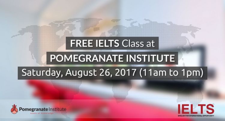Free IELTS Class at Pomegranate Institute