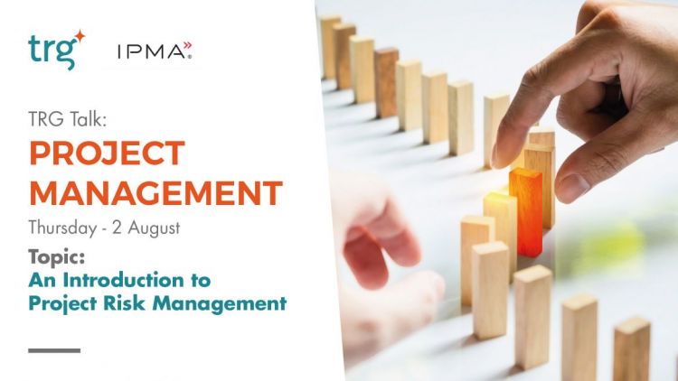 TRG Talk: Project Management - An introduction to Project Risk Management