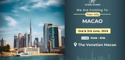 Experience Dubai Real Estate Event in Macao! Be There!