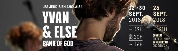 &quot;Yvan & Else, Bank of God&quot;, de Laurent Plumhans