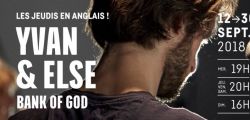 &quot;Yvan & Else, Bank of God&quot; - Thursdays in English