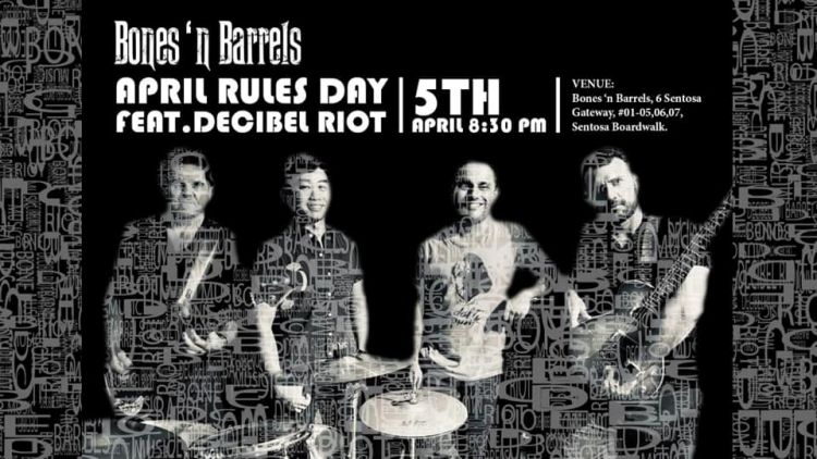 April Rules With Decibel Riot - Free attendance